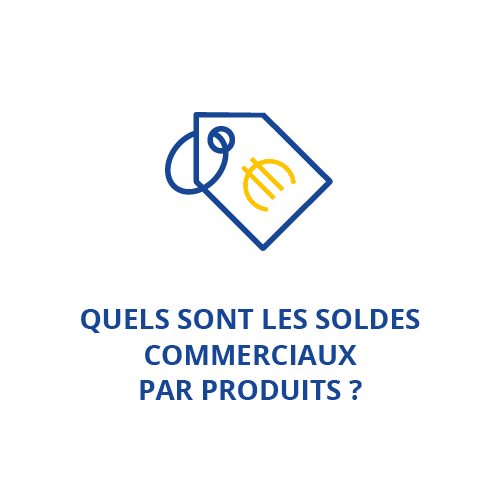 Quels sont les soldes commerciaux par produits ?